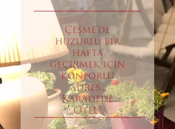 Karadede * Çeşme